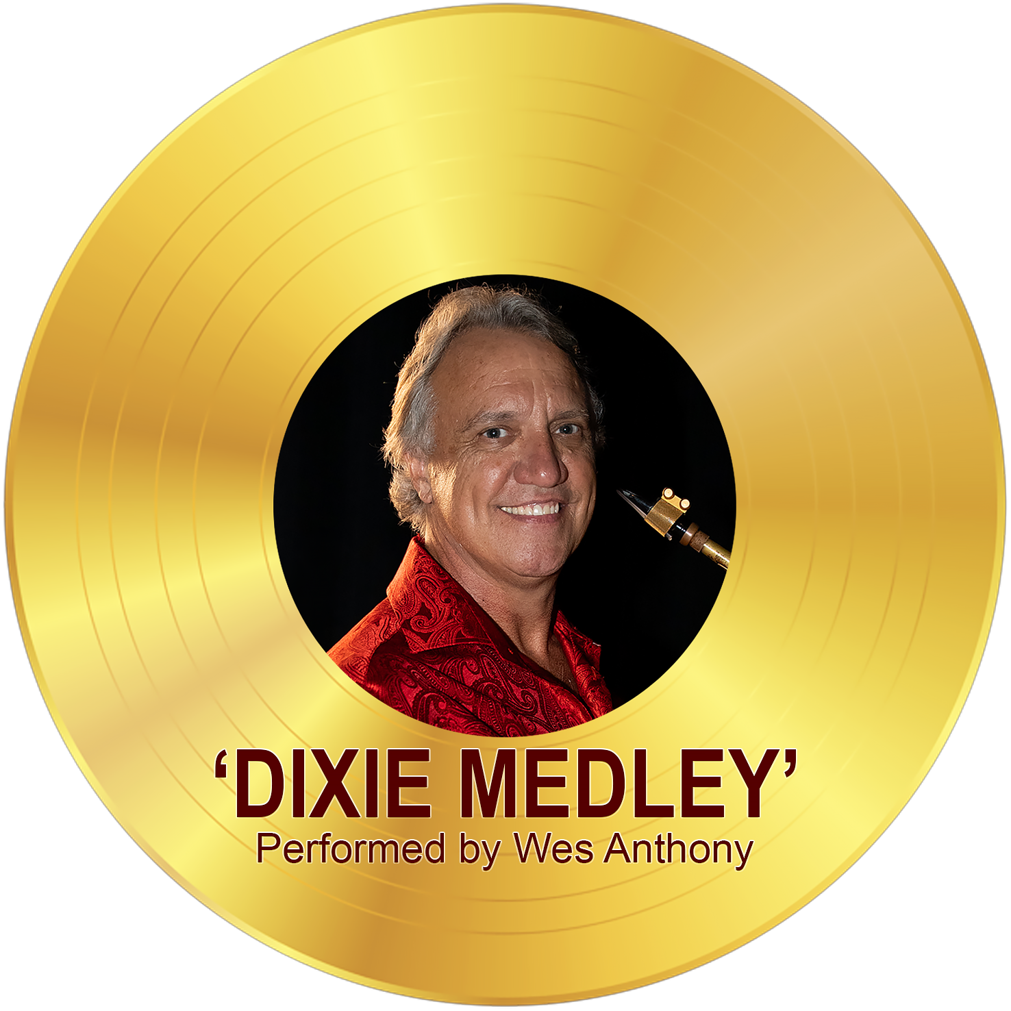 Dixie Medley - Performed by Wes Anthony
